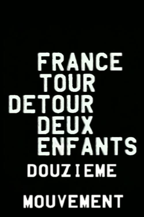 France/tour/détour/deux/enfants - Douzième mouvement: Rêve/Morale