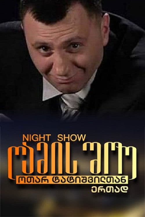 Night show with Otar Tatishvili