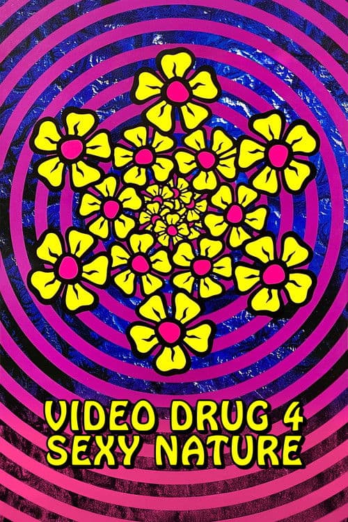 Video Drug 4: Sexy Nature