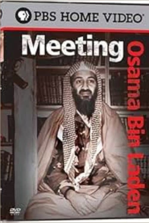 Meeting Osama Bin Laden