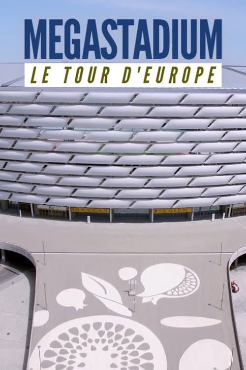 Megastadium: Le Tour d'Europe