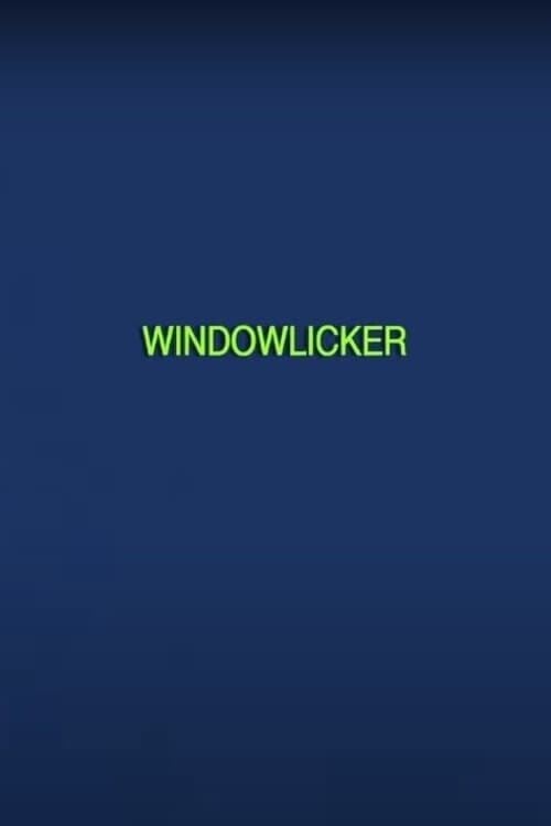 Windowlicker