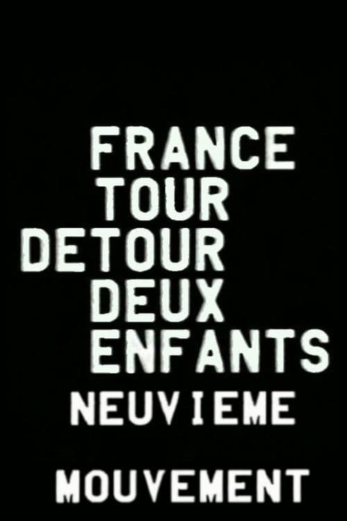 France/tour/détour/deux/enfants - Neuvième mouvement: Pouvoir/Musique