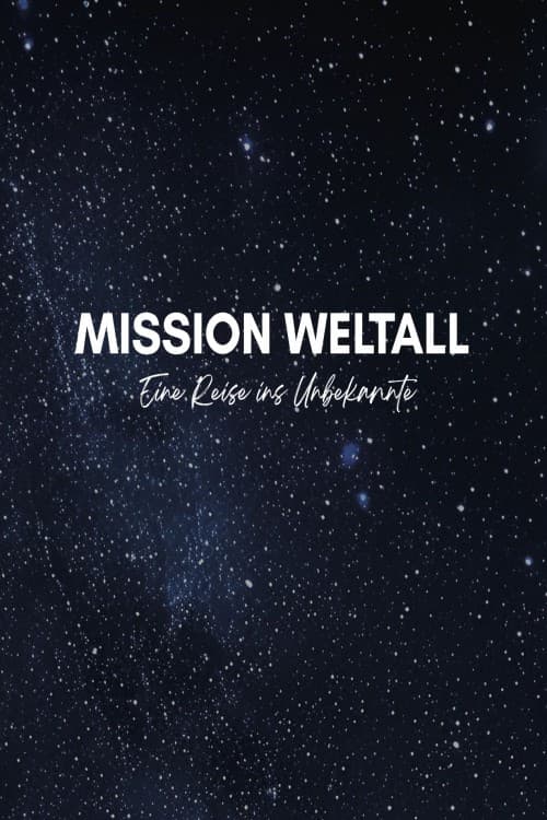 Mission Weltall