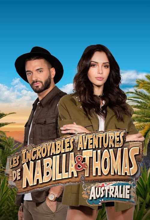 Les Incroyables Aventures de Nabilla & Thomas