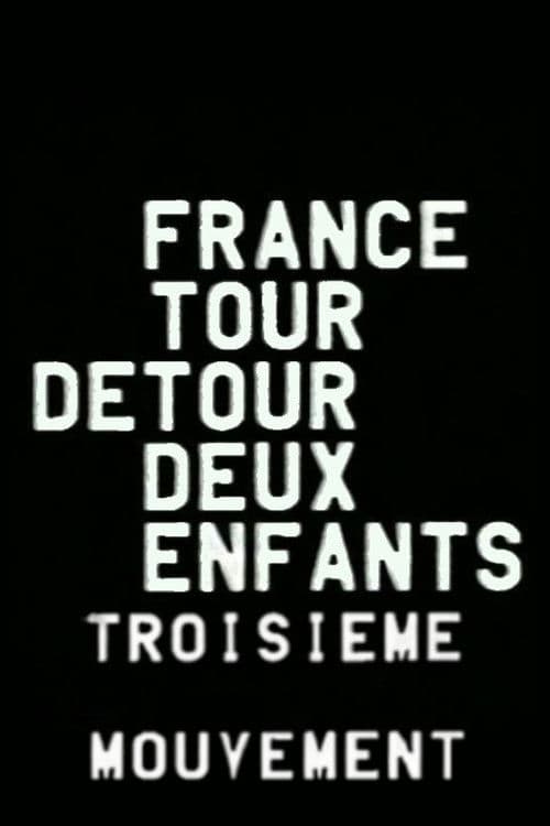 France/tour/détour/deux/enfants - Troisième mouvement: Connu/Géométrie/Géographie