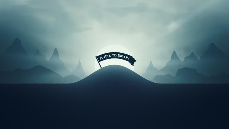 A Hill to Die On