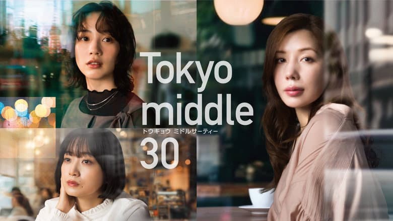 Tokyo Mid 30s
