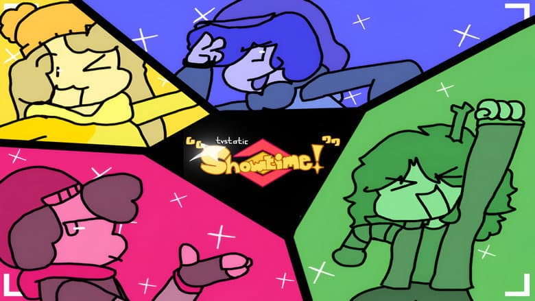 "Showtime!"