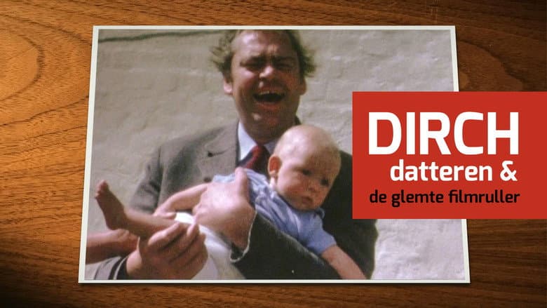 Dirch, datteren & de glemte filmruller