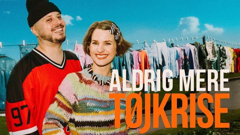 Aldrig mere tøjkrise