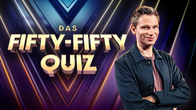Das Fifty-Fifty-Quiz