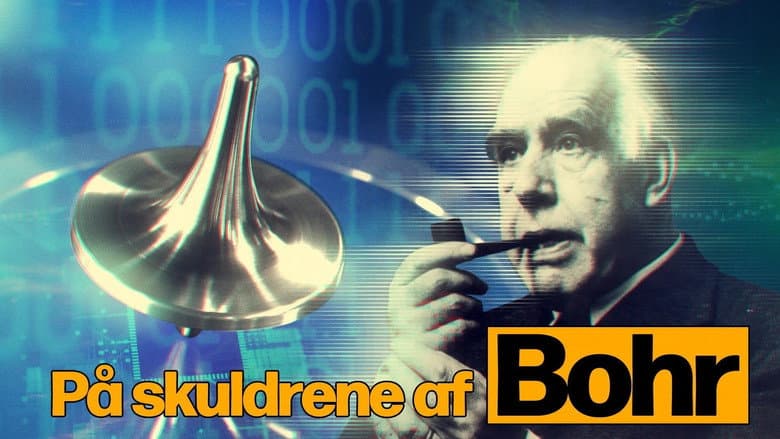 På skuldrene af Bohr