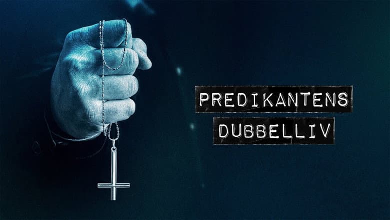 Predikantens Dubbelliv