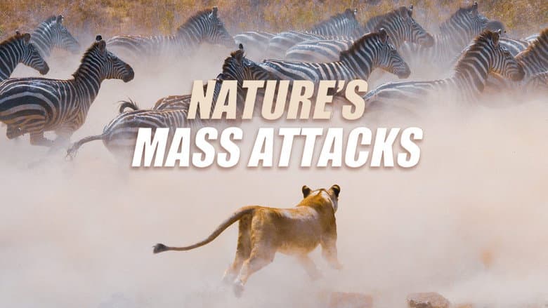 Nature's Mass Attacks