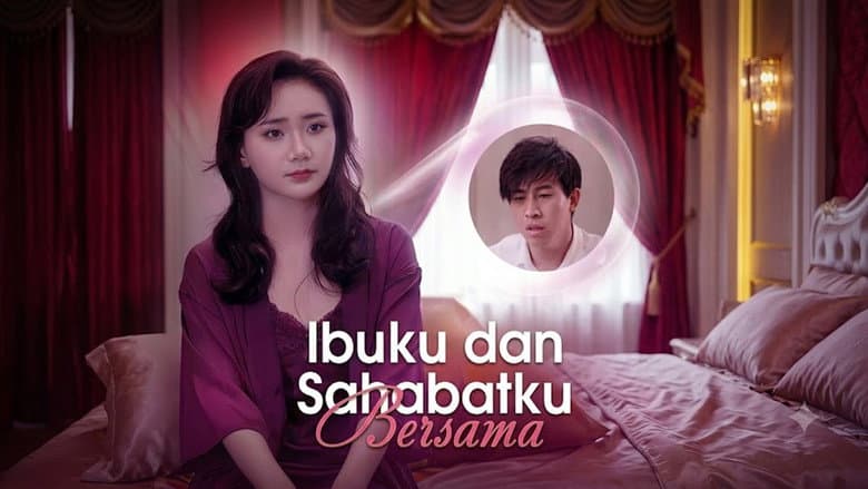 Ibuku dan Sahabatku Bersama
