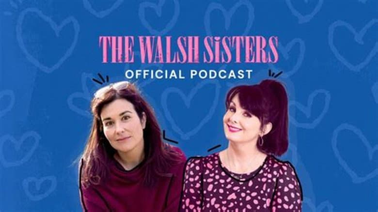 the walsh sisters official podcast