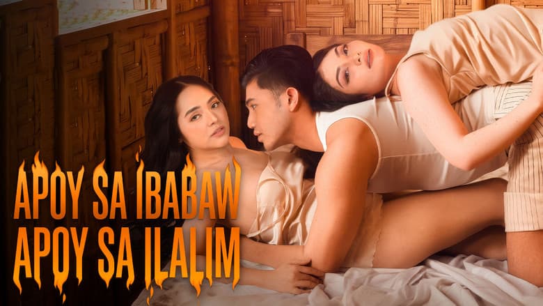 Apoy Sa Ibabaw, Apoy Sa Ilalim