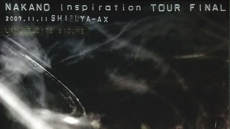 Ling tosite sigure NAKANO Inspiration TOUR FINAL
