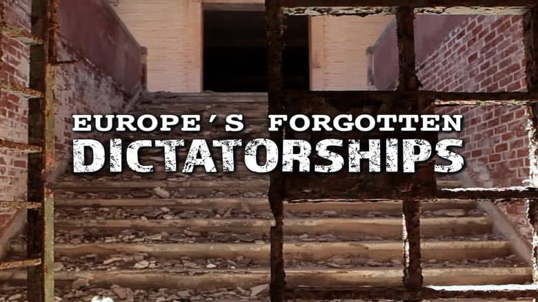 Europe's Forgotten Dictatorships