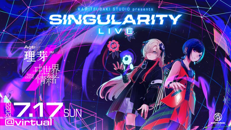 RIM × ISEKAIJOUCHO TWO-MAN LIVE「Singularity Live」