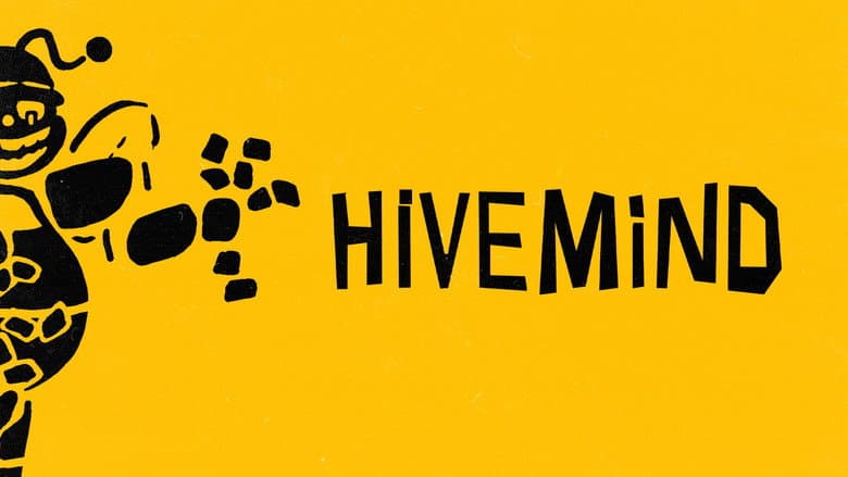 HIVEMIND