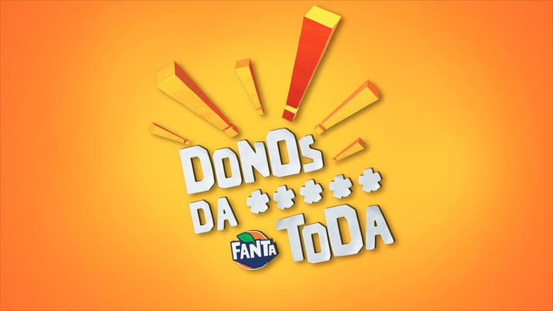 Donos da P**** Toda