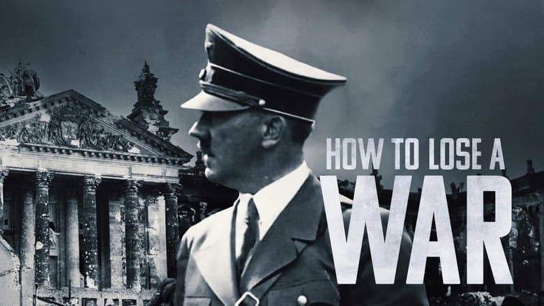 How to Lose a War