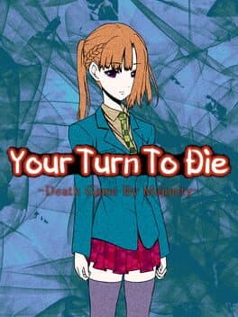 Your Turn to Die: Death Game by Majority
