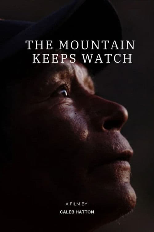 The Mountain Keeps Watch