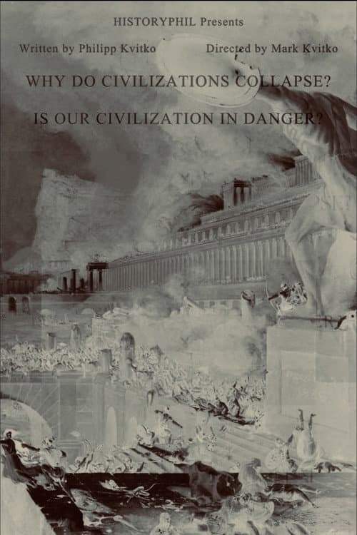 Why Do Civilizations Collapse?