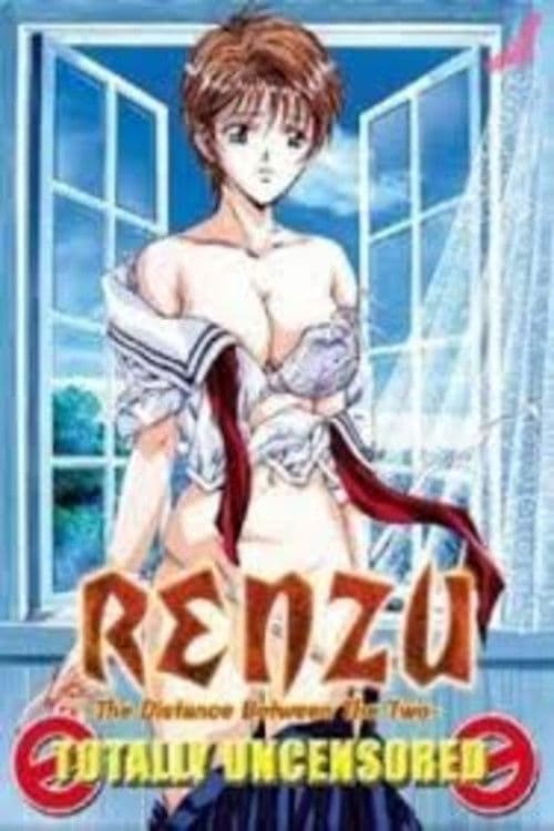 Renzu: The Distance Between the Two