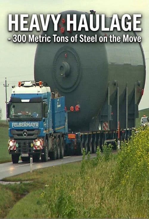 Heavy Haulage - 300 Metric Tons of Steel on the Move