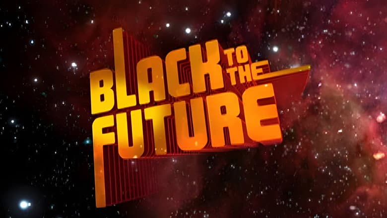 Black to the Future