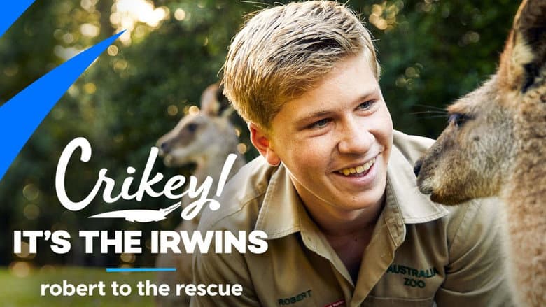Crikey! It's the Irwins: Robert to the Rescue