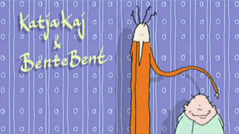 KatjaKaj og BenteBent