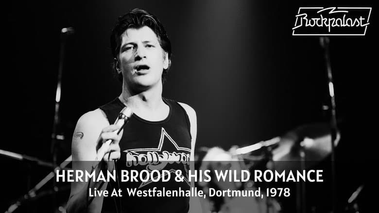 Herman Brood & His Wild Romance: Live and More