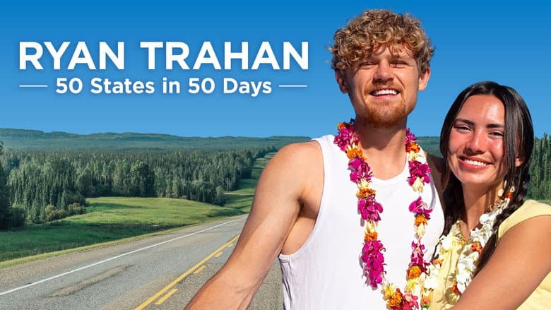 Ryan Trahan: 50 States in 50 Days