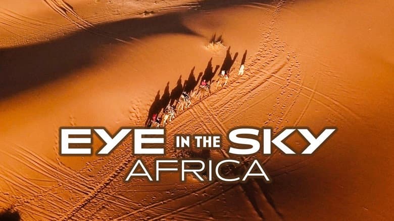 Eye in the Sky: Africa