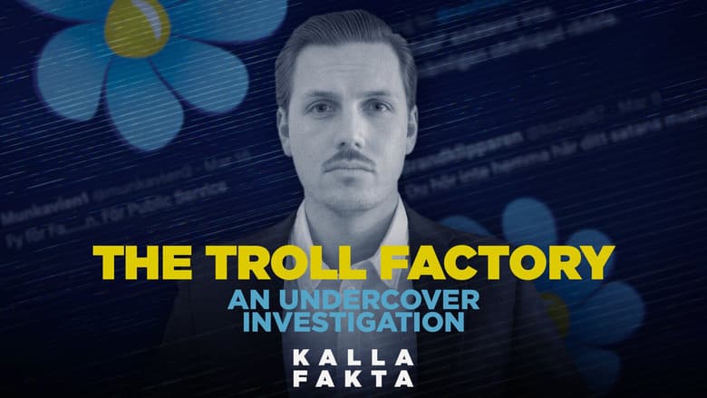 The troll factory: An undercover investigation